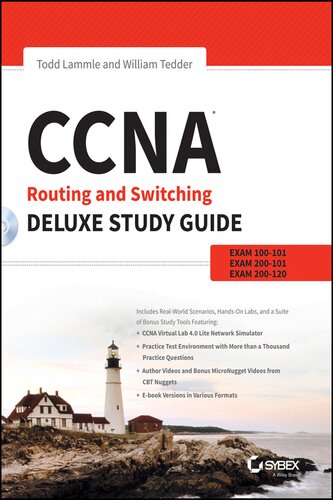 Ccna Routing And Switching Deluxe Study Guide Exams 100101 200101 And 200120 First Edition Todd Lammle William Tedder