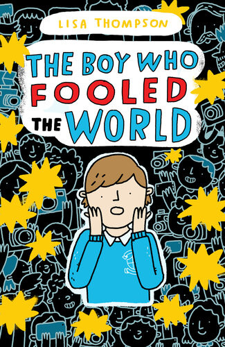 The Boy Who Fooled The World Lisa Thompson