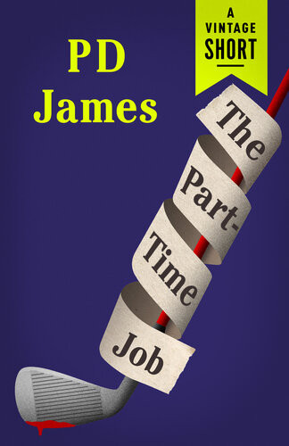 The Parttime Job P D James