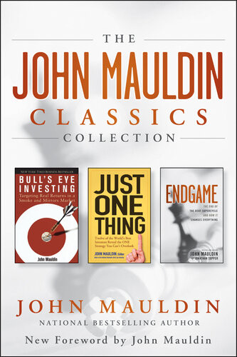 The John Mauldin Classics Collection John Mauldin