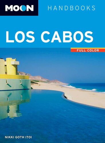 Moon Los Cabos Including La Paz Todos Santos Nikki Goth Itoi