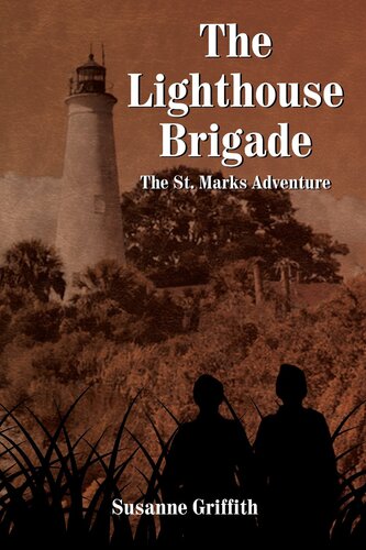 The Lighthouse Brigade The St Marks Adventure Susanne Griffith