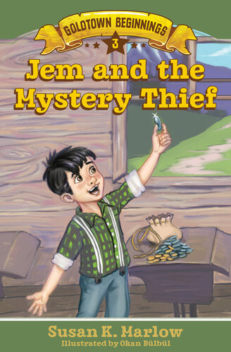 Jem And The Mystery Thief Susan K Marlow