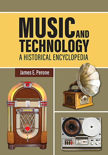 Music And Technology James E Perone