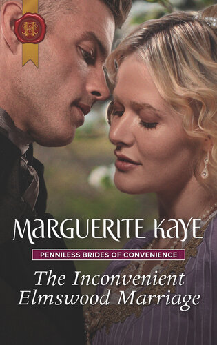 The Inconvenient Elmswood Marriagea Regency Historical Romance Marguerite Kaye