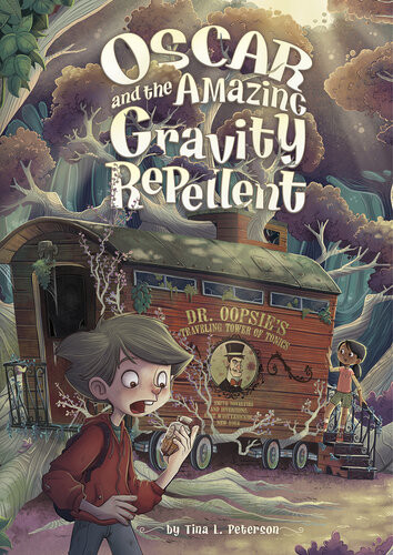 Oscar And The Amazing Gravity Repellent Tina L Peterson