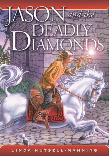 Jason And The Deadly Diamonds Linda Hutsellmanning