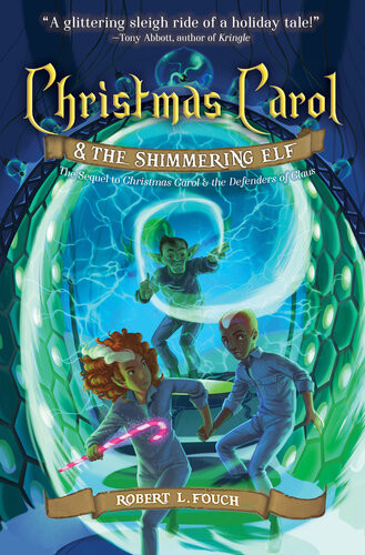 Christmas Carol The Shimmering Elf Robert L Fouch