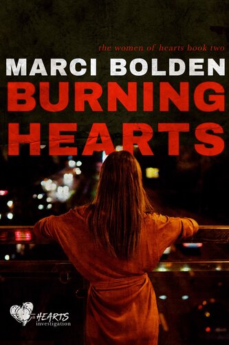Burning Hearts Marci Bolden