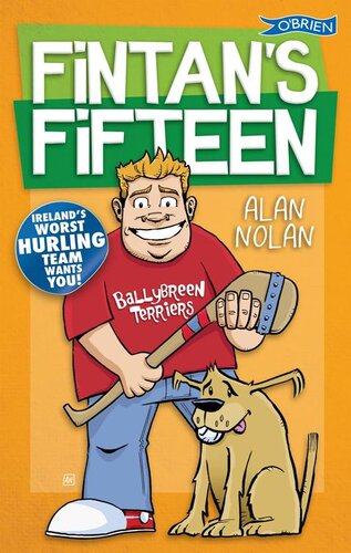 Fintans Fifteen Irelands Worst Hurling Team Wants You Alan Nolan