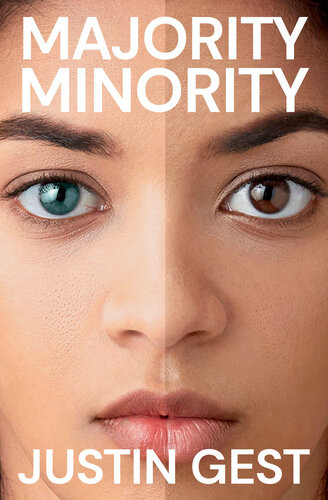 Majority Minority Justin Gest