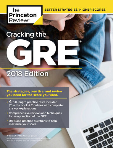 Cracking The Gre 2018 Edition The Strategies Practice And Review You Need For The Score You Want Princeton Review