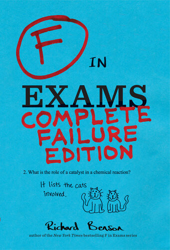 F In Exams Complete Failure Edition Richard Benson