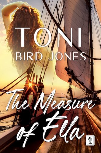 The Measure Of Ella Toni Bird Jones