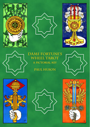 Dame Fortunes Wheel Tarot A Pictorial Key Paul Huson