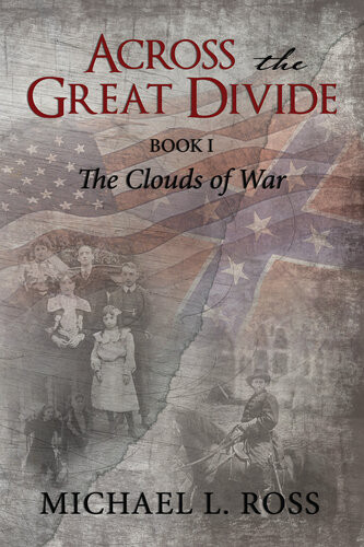 Across The Great Divide The Book 1 The Clouds Of War Michael Ross