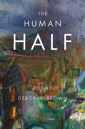The Human Half Deborah Brown