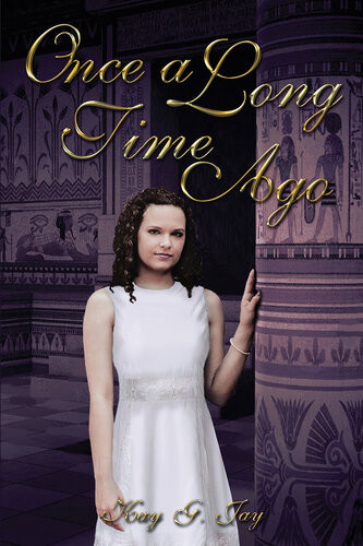 Once A Long Time Ago Kendra G Johnson