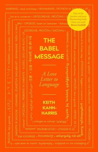 The Babel Message A Love Letter To Language Keith Kahnharris