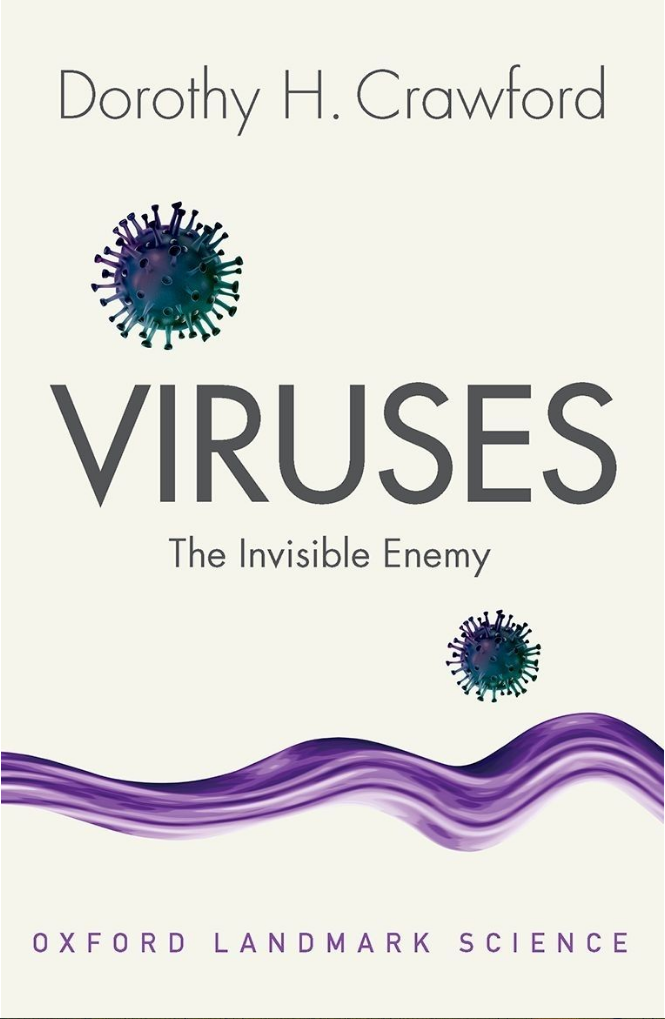 Viruses The Invisible Enemy 2nd Edition Dorothy H Crawford