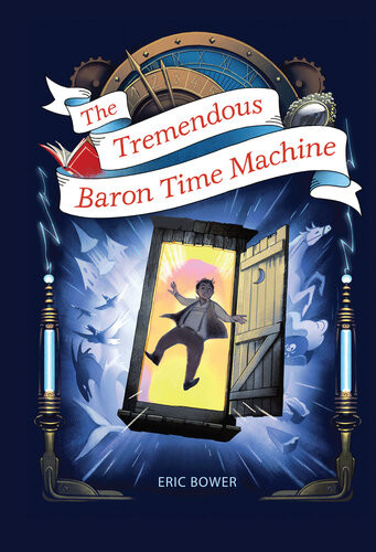 The Tremendous Baron Time Machine Eric Bower