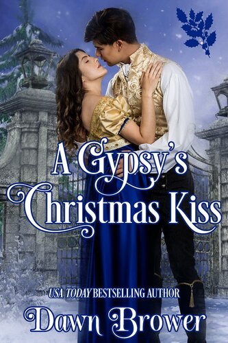 A Gypsys Christmas Kiss Dawn Brower