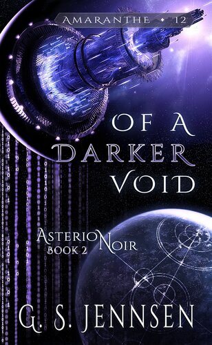 Of A Darker Void Asterion Noir Book 2 G S Jennsen