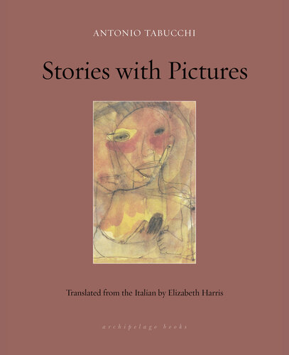 Stories With Pictures Antonio Tabucchi