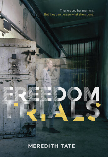 Freedom Trials Meredith Tate