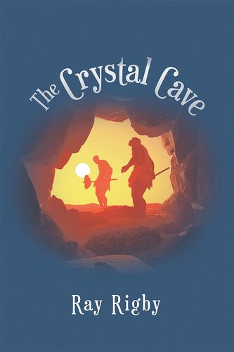 The Crystal Cave Ray Rigby