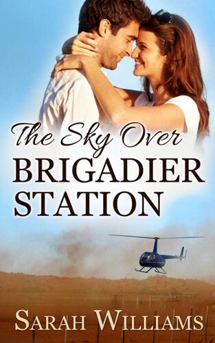 The Sky Over Brigadier Station Sarah Williams