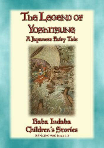 The Legend Of Yoshitsunea Japanese Legend Baba Indabas Childrens Storiesissue 416 Anon E Mouse
