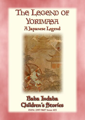 The Legend Of Yorimasaa Japanese Legend Baba Indabas Childrens Storiesissue 415 Anon E Mouse Narrated By Baba Indaba