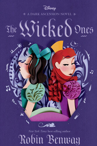 The Dark Ascension Series The Wicked Ones Robin Benway