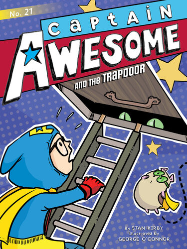 Captain Awesome And The Trapdoor Stan Kirby