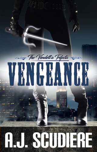 Vengeance A Vigilante Crime Fiction Thriller Aj Scudiere