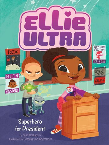 Superhero For President Gina Bellisario