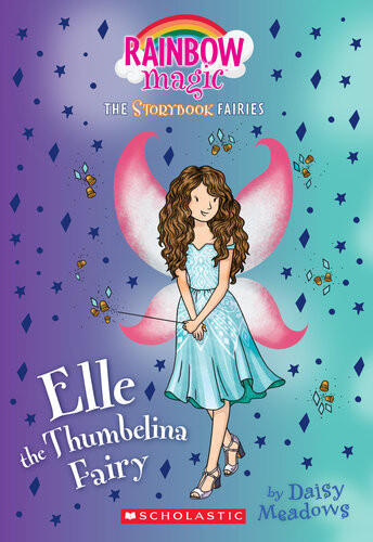 Elle The Thumbelina Fairy Rainbow Magic Storybook Fairies Series Book 1 Daisy Meadows