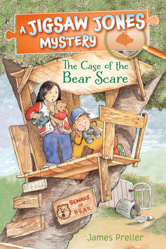 The Case Of The Bear Scare James Preller
