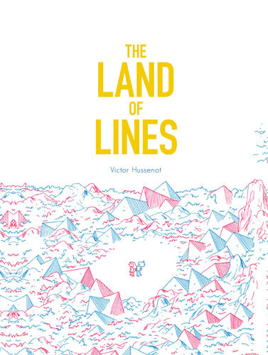 The Land Of Lines Victor Hussenot