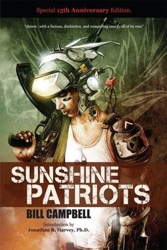 Sunshine Patriots 1st Edition Bill Campbell Bill Campbell