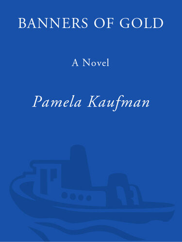 Banners Of Gold Pamela Kaufman