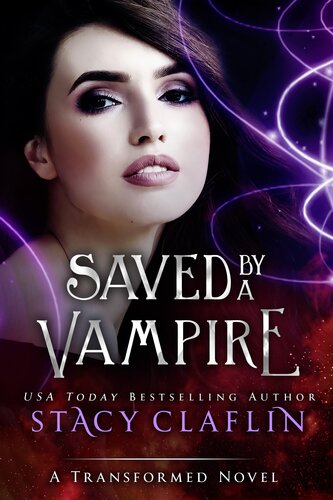 Saved By A Vampire Stacy Claflin