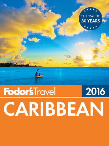 Fodors Caribbean 2016 Fodors Travel Guides