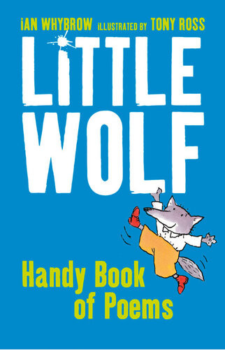Little Wolfs Handy Book Of Peoms Ian Whybrow