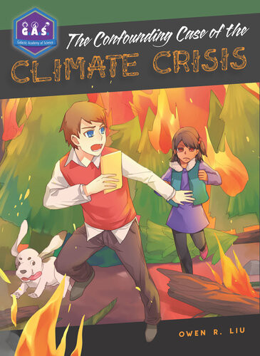 The Confounding Case Of The Climate Crisis Owen R Liu Barbara Tinker