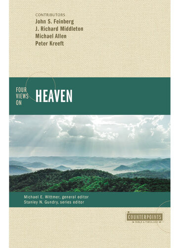 Four Views On Heaven Zondervan