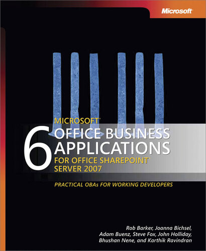 6 Microsoft Office Business Applications For Office Sharepoint Server 2007 1st Edition Microsoft Corporation