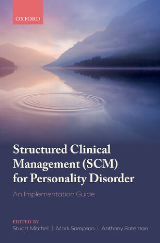 Structured Clinical Management Scm For Personality Disorder An Implementation Guide Stuart Mitchell Editor