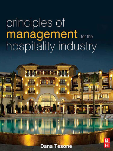 Principles Of Management For The Hospitality Industry Dana V Tesone